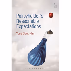 ISBN Policyholder's Reasonable Expectations, Loi, Anglais, Couverture rigide, 280 pages