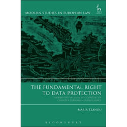 ISBN The Fundamental Right to Data Protection (Normative Value in the Context of Counter-Terrorism Surveillance) livre Loi Anglais Couverture rigide 320 pages
