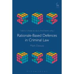 ISBN Rationale-Based Defences in Criminal Law Couverture rigide
