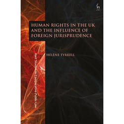 ISBN Human Rights in the UK and the Influence of Foreign Jurisprudence livre Loi Anglais Couverture rigide