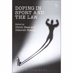 ISBN Doping in Sport and the Law, Loi, Anglais, Couverture rigide, 344 pages