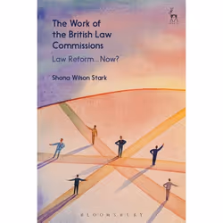 ISBN The Work of the British Law Commissions (Law Reform... Now?), Loi, Anglais, Couverture rigide, 320 pages