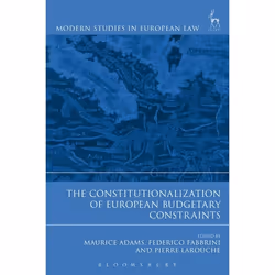 ISBN The Constitutionalization of European Budgetary Constraints, Loi, Anglais, Livre broché, 444 pages