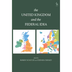 ISBN United Kingdom and The Federal Idea, Loi, Anglais, Couverture rigide, 328 pages