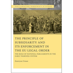 ISBN The Principle of Subsidiarity and its Enforcement in the EU Legal Order (The Role of National Parliaments in the Early Warning System) livre Loi Anglais Couverture rigide
