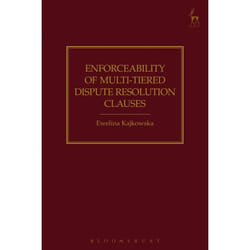 ISBN Enforceability of Multi-Tiered Dispute Resolution Clauses livre Loi Anglais Couverture rigide