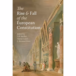 ISBN The Rise and Fall of the European Constitution, Loi, Anglais, Couverture rigide, 248 pages