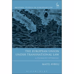 ISBN The European Union under Transnational Law (A Pluralist Appraisal), Loi, Anglais, Couverture rigide, 192 pages
