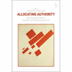 ISBN Allocating Authority (Who Should Do What in European and International Law?), Loi, Anglais, Couverture rigide, 312 pages
