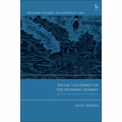 ISBN Social Legitimacy in the Internal Market (A Dialogue of Mutual Responsiveness), Loi, Anglais, Couverture rigide, 288 pag ...