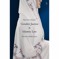 ISBN Gender Justice in Islamic Law (Homicide and Bodily Injuries), Loi, Anglais, Couverture rigide, 256 pages