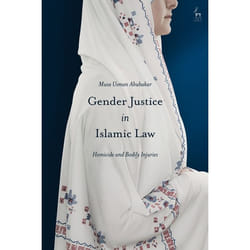 ISBN Gender Justice in Islamic Law (Homicide and Bodily Injuries) livre Loi Anglais Couverture rigide