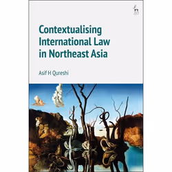 ISBN Contextualising International Law in Northeast Asia, Loi, Anglais, Couverture rigide, 216 pages