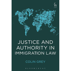 ISBN Justice and Authority in Immigration Law livre Loi Anglais