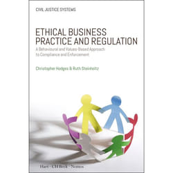 ISBN Ethical Business Practice and Regulation (A Behavioural and Values-Based Approach to Compliance and Enforcement) livre Loi Anglais