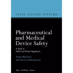 ISBN Pharmaceutical and Medical Device Safety (A Study in Public and Private Regulation), Loi, Anglais, Couverture rigide, 20 ...