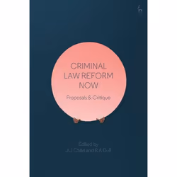 ISBN Criminal Law Reform Now (Proposals & Critique), Loi, Anglais, Couverture rigide, 336 pages