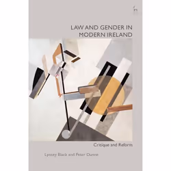 ISBN Law and Gender in Modern Ireland (Critique and Reform), Loi, Anglais, Couverture rigide, 368 pages