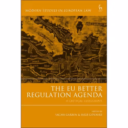ISBN The EU Better Regulation Agenda (A Critical Assessment), Loi, Anglais, Couverture rigide, 256 pages