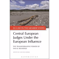 ISBN Central European Judges Under the European Influence (The Transformative Power of the EU Revisited), Loi, Anglais, Livre ...
