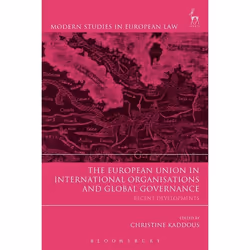 ISBN The European Union in International Organisations and Global Governance (Recent Developments), Loi, Anglais, Livre broch ...