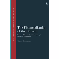 ISBN The Financialisation of the Citizen (Social and Financial Inclusion through European Private Law), Loi, Anglais, Couvert ...