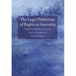 ISBN The Legal Protection of Rights in Australia, Loi, Anglais, Couverture rigide, 368 pages