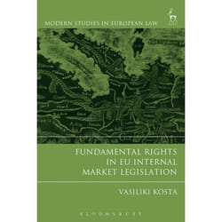 ISBN Fundamental Rights in EU Internal Market Legislation livre Loi Anglais