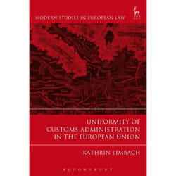 ISBN Uniformity of Customs Administration in the European Union livre Loi Anglais