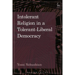 ISBN Intolerant Religion in a Tolerant-Liberal Democracy livre Loi Anglais