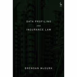ISBN Data Profiling and Insurance Law, Loi, Anglais, Couverture rigide, 304 pages