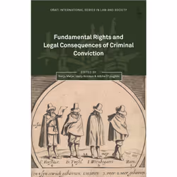 ISBN Fundamental Rights and Legal Consequences of Criminal Conviction, Anglais, Couverture rigide, 312 pages