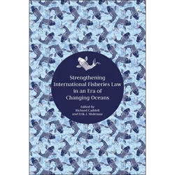 ISBN Strengthening International Fisheries Law in an Era of Changing Oceans, Loi, Anglais, Couverture rigide, 400 pages