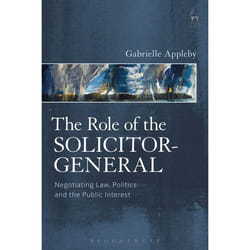 ISBN Role of the Solicitor-General (Negotiating Law, Politics and the Public Interest) livre Loi Anglais