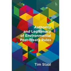 ISBN Authority and Legitimacy of Environmental Post-Treaty Rules livre Loi Anglais Couverture rigide