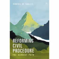 ISBN Reforming Civil Procedure (The Hardest Path), Loi, Anglais, Couverture rigide, 192 pages