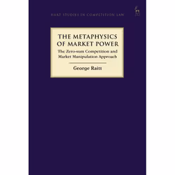 ISBN The Metaphysics of Market Power (The Zero-sum Competition and Market Manipulation Approach), Loi, Anglais, Couverture ri ...