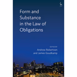 ISBN Form and Substance in the Law of Obligations, Anglais, Couverture rigide, 504 pages