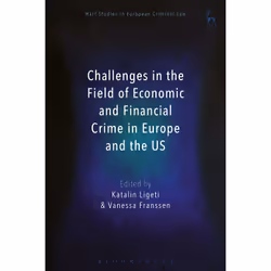 ISBN Challenges in the Field of Economic and Financial Crime in Europe and the US, Anglais, Livre broché, 312 pages
