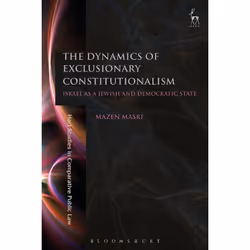 ISBN The Dynamics of Exclusionary Constitutionalism, Anglais, Livre broché, 256 pages