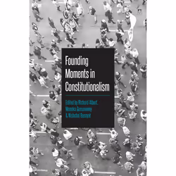 ISBN Founding Moments in Constitutionalism, Anglais, Couverture rigide, 272 pages