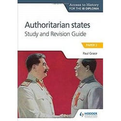 ISBN Access to History for the IB Diploma : Authoritarian States Study and Revision Guide : Paper 2 livre histoire Anglais