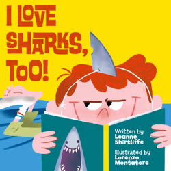 ISBN I Love Sharks, Too!, Littérature, Anglais, Couverture rigide, 32 pages