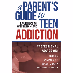 ISBN A Parent's Guide to Teen Addiction, société, Anglais, Couverture rigide, 192 pages