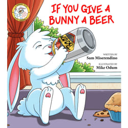 ISBN If You Give a Bunny a Beer livre Animaux Anglais