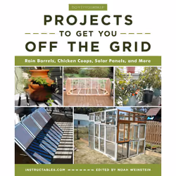 ISBN Do-It-Yourself Projects to Get You Off the Grid, Art &amp; design, Anglais, Livre broché, 144 pages