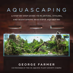 ISBN Aquascaping, Science & nature, Anglais, Livre broché, 200 pages