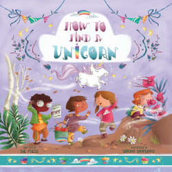 ISBN How to Find a Unicorn livre fiction litéraire Anglais Couverture rigide 32 pages