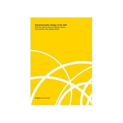 ISBN Superhumanity: Design of the Self livre Art & design Anglais