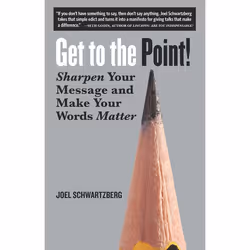 ISBN Get to the Point!, Livre broché, 128 pages